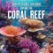 Explore the Coral Reef