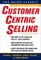 CustomerCentric Selling