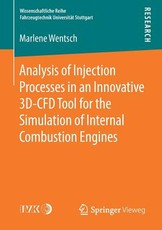 Analysis of Injection Processes in an Innovative 3d-Cfd Tool for the Simulation of Internal Combustion Engines