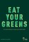 Eat Your Greens