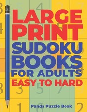 Large Print Sudoku Books For Adults Easy To Hard