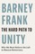 The Hard Path to Unity