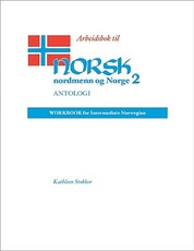 Arbeidsbok Til Norsk, Nordmenn Og Norge 2, Antologi
