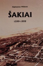 Šakiai 1599–1999