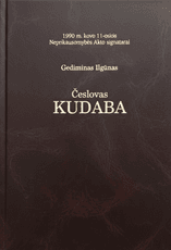1990 m. kovo 11-osios Nepriklausomybės Akto signatarai: Česlovas Kudaba