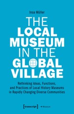 The Local Museum in the Global Village