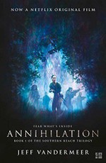 Annihilation. Book 1 of the Southern Reach Trilogy
