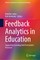 Feedback Analytics in Education