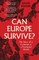 Can Europe Survive?