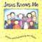 Jesus Knows Me