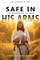 Safe In His Arms - The Goodness of God