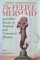 The Feejee Mermaid and Other Essays in Natural and Unnatural History
