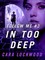 Follow Me #3: In Too Deep