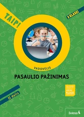 Pasaulio pažinimas. Vadovėlis 3 klasei, 2 dalis. Serija TAIP!
