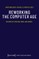 Reworking the Computer Age