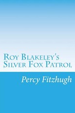 Roy Blakeley's Silver Fox Patrol