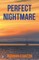 Perfect Nightmare