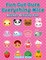 Fun Cut Outs - Everything Nice
