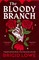 The Bloody Branch