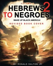 Hebrews to Negroes 2
