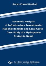 Economic Analysis of Infrastructure Investments: National Benefits and Local Costs - Case Study of a Hydropower Project in Nepal