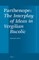 Parthenope, the Interplay of Ideas in Vergilian Bucolic