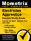 Electrician Apprentice Secrets Study Guide - 5 Full-Length Practice Exams, 150+ Online Video Tutorials, Prep for the Ibew Aptitude Test 2024-2025