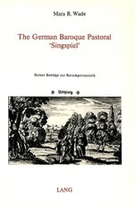 The German Baroque Pastoral 'Singspiel'
