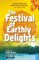 The Festival of Earthly Delights