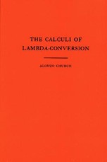 The Calculi of Lambda-Conversion (Am-6), Volume 6