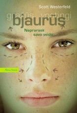 Bjaurūs. Ciklo „Bjaurūs. Gražūs. Ypatingi“ 1-oji knyga