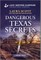 Dangerous Texas Secrets