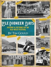 Lyle Pioneer Days (in Black & White)