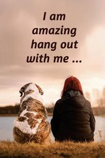 I am amazing, hang out with me
