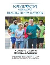 Forever Active Older Adult Health & Fitness Playbook