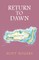 Return to Dawn
