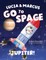 Lucia & Marcus Go to Space