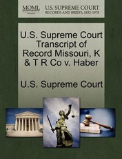 U.S. Supreme Court Transcript of Record Missouri, K & T R Co v. Haber