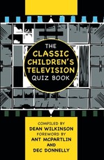 The Classic Children's Television Quiz Book