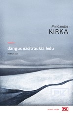 Dangus užsitraukia ledu Dangus užsitraukia ledu