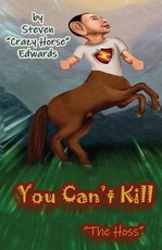 You Can't Kill The Hoss