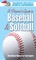 A Parent's Guide to Baseball & Softball