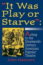 It Was Play or Starve