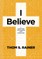 I Believe