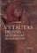 Vytautas Didysis - nuo bėglio iki monarcho