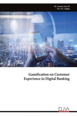 Gamification on Customer Experience in Digital Banking