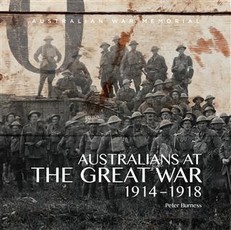 Australians at The Great War 1914-1918