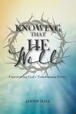 Knowing That He Will