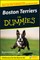 Boston Terriers For Dummies
