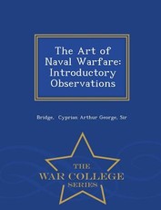 The Art of Naval Warfare